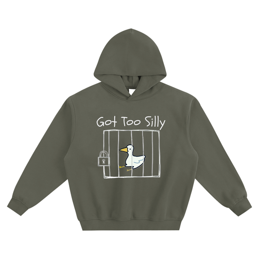 Got Too Silly || Hoodie