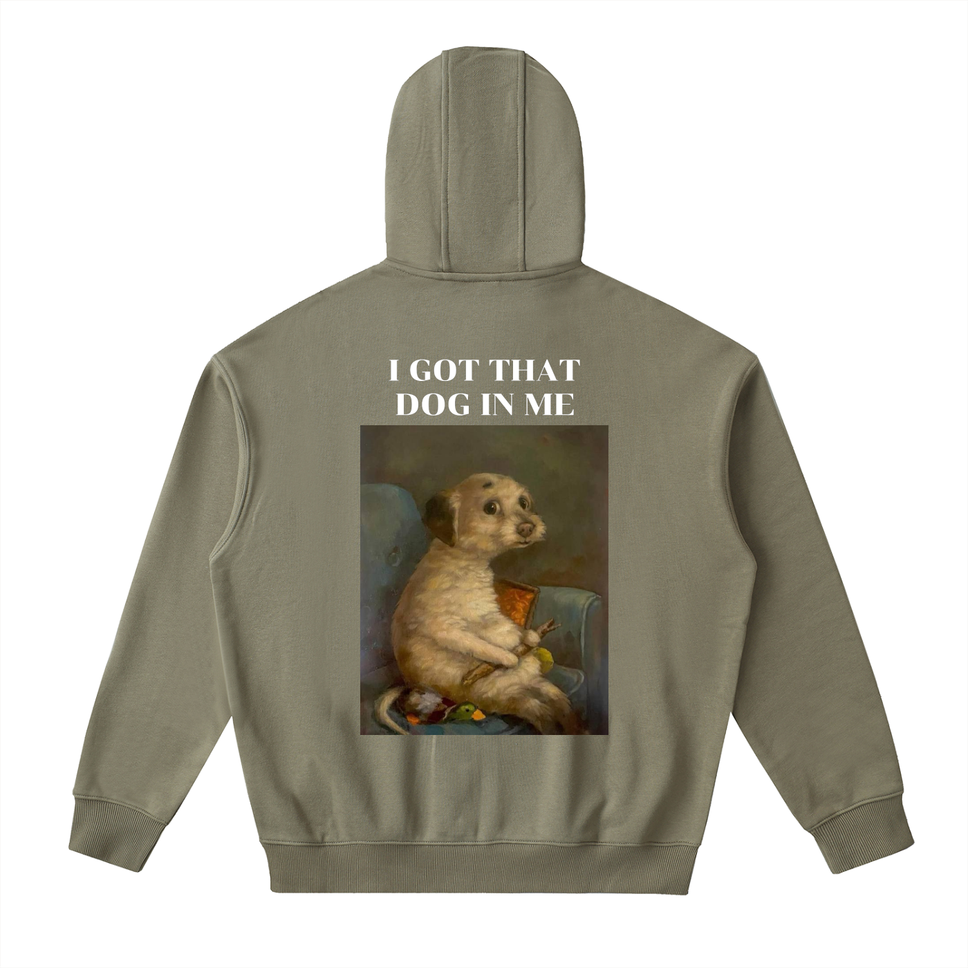 I Got That Dog || Zip Up Hoodie