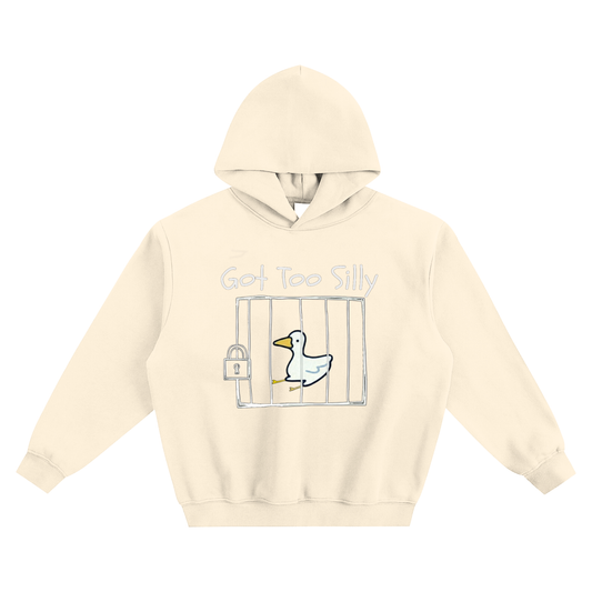 Got Too Silly || Hoodie